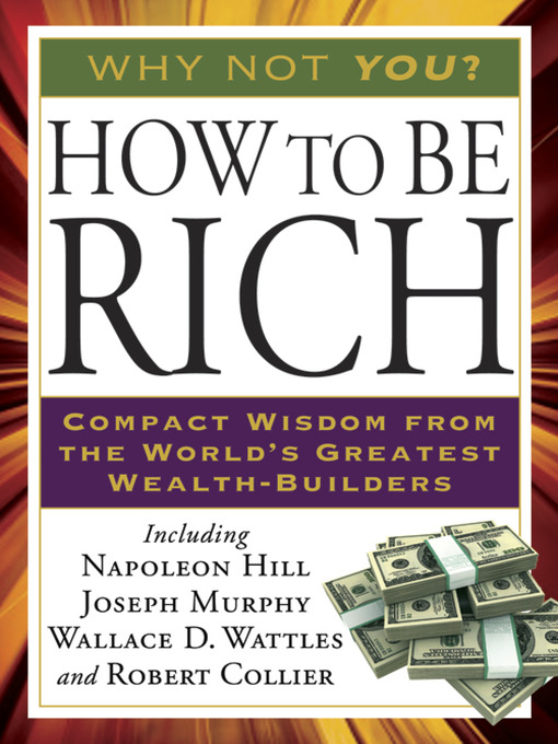 Title details for How to Be Rich by Napoleon Hill - Available